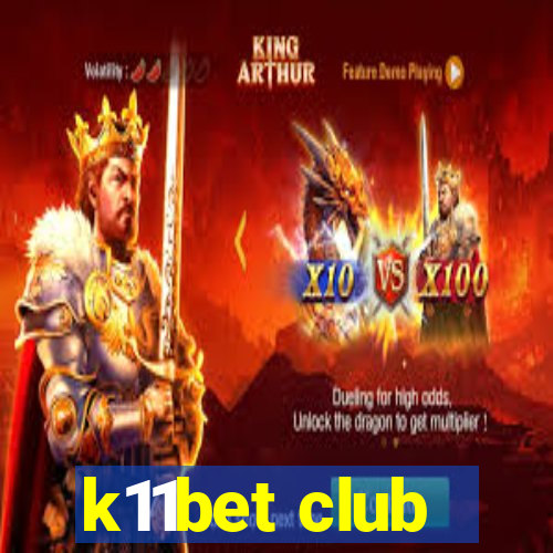 k11bet club